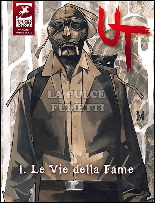 UT #     1: LE VIE DELLA FAME - VARIANT COVER NICOLA MARI